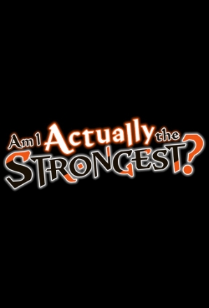 Am I Actually the Strongest?
