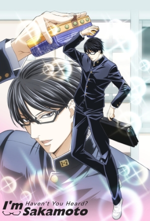 Haven't You Heard? I'm Sakamoto