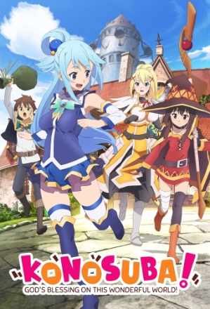 KonoSuba – God’s blessing on this wonderful world!!
